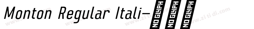 Monton Regular Itali字体转换